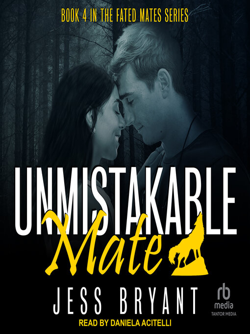 Title details for Unmistakable Mate by Jess Bryant - Available